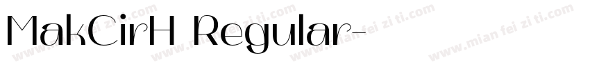 MakCirH Regular字体转换